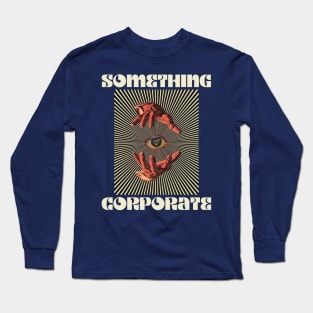 Hand Eyes Something Corporate Long Sleeve T-Shirt